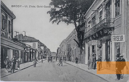 Image: Brody, about 1900, Postcard depicting the Goldgasse, Biblioteka Narodowa Warszawa